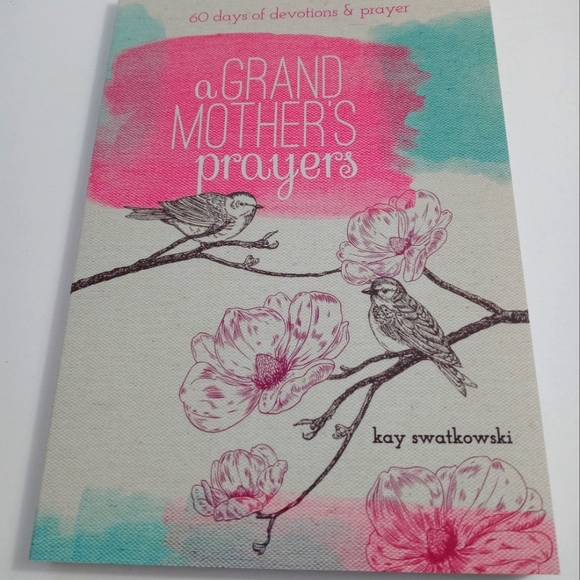 🏖 A Grandmothers Prayers 60 days of devotions and prayer by Kay Swatkowski - Picture 1 of 3